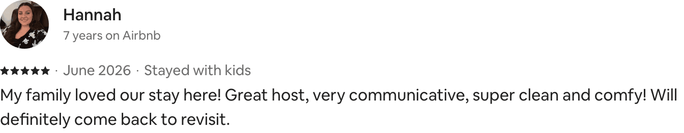 Five-star Airbnb guest review from Hannah: great host, very communicative, super clean.